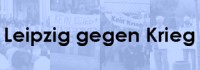 Leipzig gegen Krieg!